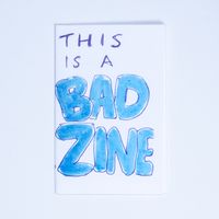 This is a Bad Zine